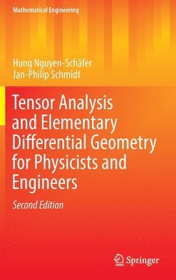 Tensor Analysis and Elementary Differential Geometry for Physicists and Engineers 1