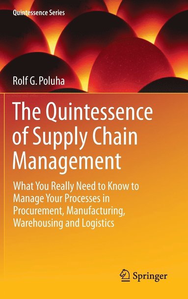 bokomslag The Quintessence of Supply Chain Management