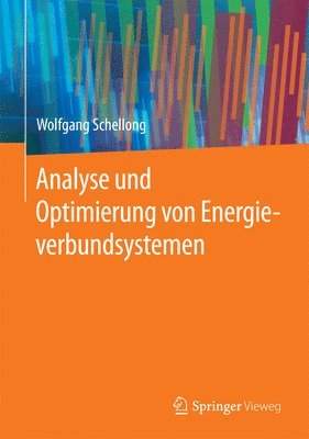 bokomslag Analyse und Optimierung von Energieverbundsystemen