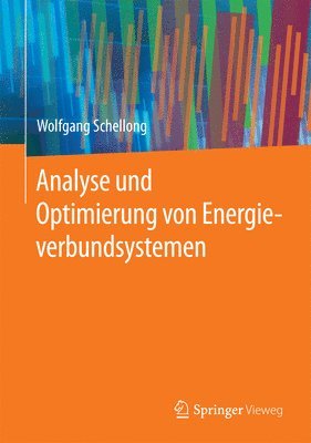 Analyse und Optimierung von Energieverbundsystemen 1