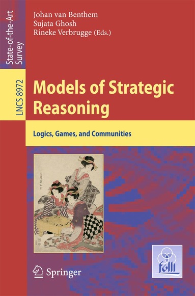 Johan van Benthem, Sujata Ghosh, Rineke Verbrugge - Models of Strategic Reasoning, Häftad
