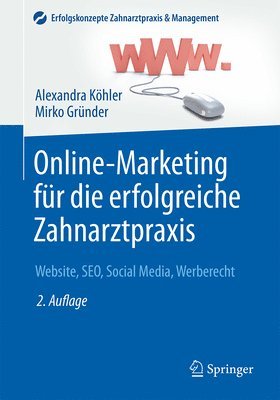 bokomslag Online-Marketing fr die erfolgreiche Zahnarztpraxis