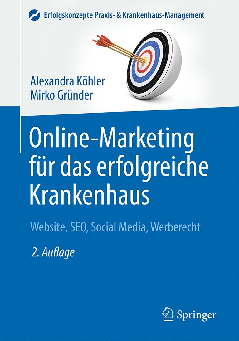 Alexandra Köhler, Mirko Gründer - Online-Marketing für das erfolgreiche Krankenhaus, Häftad
