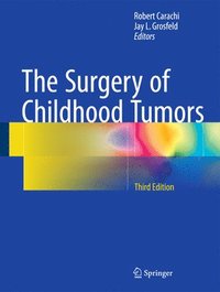 bokomslag The Surgery of Childhood Tumors