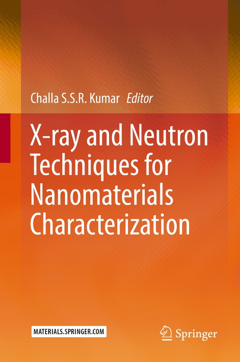 Challa S.S.R. Kumar, Challa S. S. R. Kumar - X-ray and Neutron Techniques for Nanomaterials Characterization, Inbunden