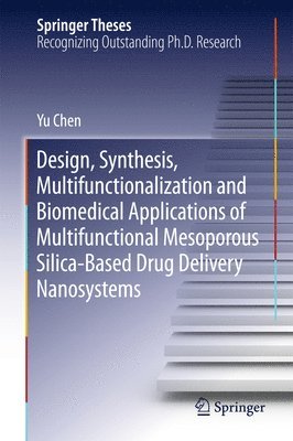 Design, Synthesis, Multifunctionalization and Biomedical Applications of Multifunctional Mesoporous Silica-Based Drug Delivery Nanosystems 1