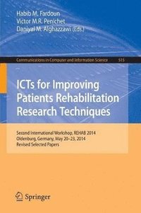 bokomslag ICTs for Improving Patients Rehabilitation Research Techniques