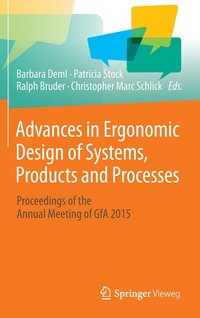 bokomslag Advances in Ergonomic Design  of Systems, Products and Processes