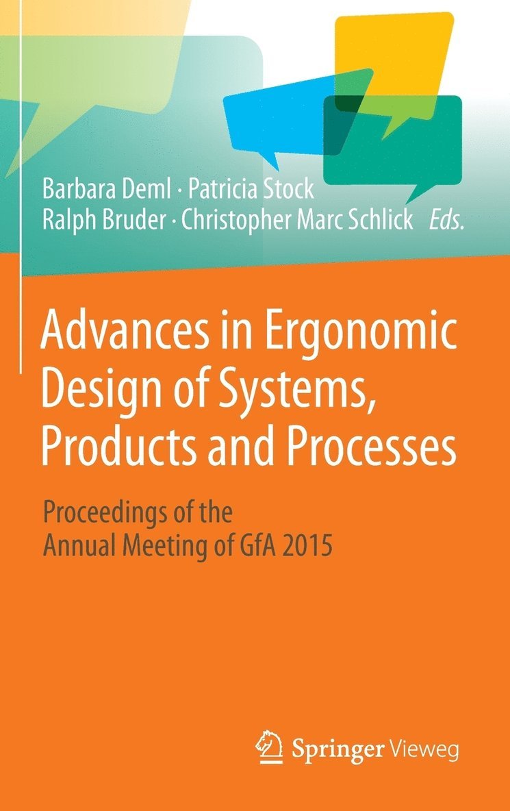 Advances in Ergonomic Design  of Systems, Products and Processes 1