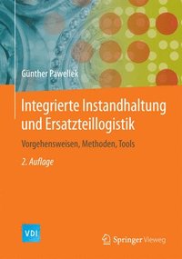 bokomslag Integrierte Instandhaltung und Ersatzteillogistik