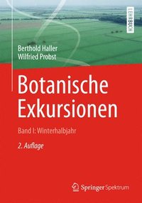 bokomslag Botanische Exkursionen, Bd. I: Winterhalbjahr