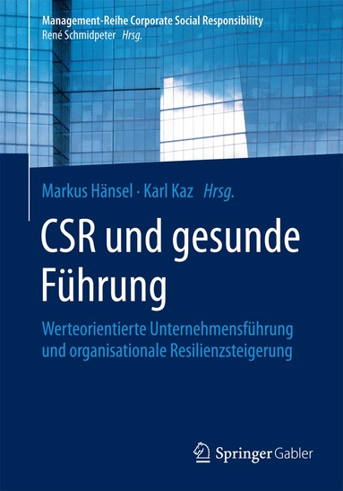 Markus Hänsel, Karl Kaz - CSR und gesunde Führung, Häftad