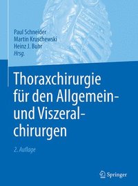 bokomslag Thoraxchirurgie fr den Allgemein- und Viszeralchirurgen
