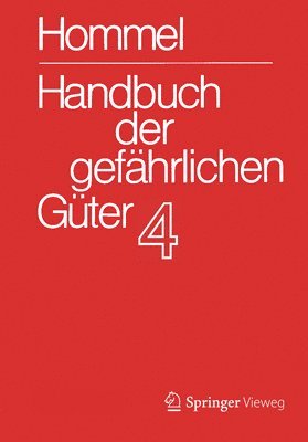 Handbuch der gefahrlichen Guter. Band 4: Merkblatter 1206-1612 1