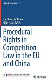 bokomslag Procedural Rights in Competition Law in the EU and China