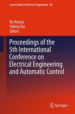 Proceedings of the 5th International Conference on Electrical Engineering and Automatic Control 1