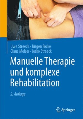 Manuelle Therapie und komplexe Rehabilitation 1
