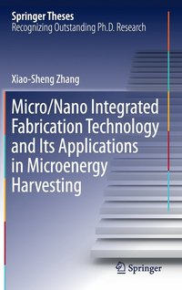 bokomslag Micro/Nano Integrated Fabrication Technology and Its Applications in Microenergy Harvesting