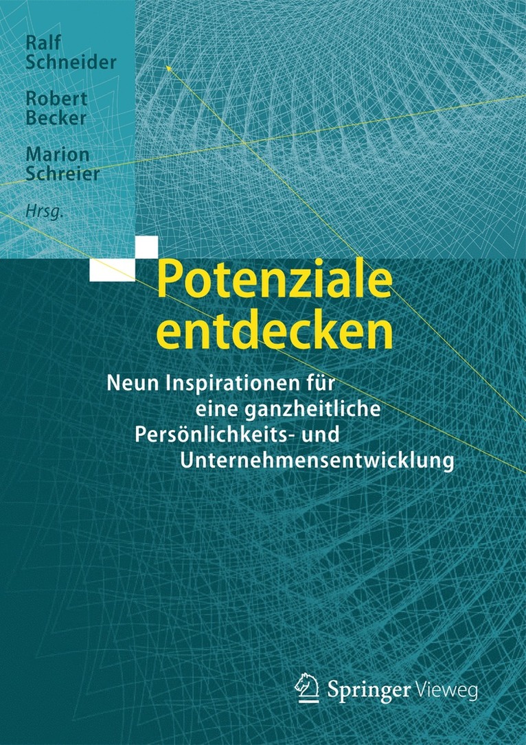 Ralf Schneider, Robert Becker, Marion Schreier - Potenziale entdecken, Inbunden