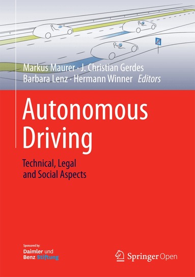 Markus Maurer, J. Christian Gerdes, Barbara Lenz, Hermann Winner - Autonomous Driving, Inbunden