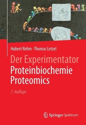 Der Experimentator: Proteinbiochemie/Proteomics 1