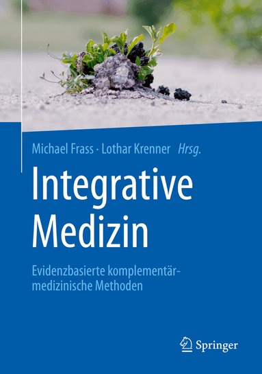 Michael Frass, Lothar Krenner - Integrative Medizin, Inbunden