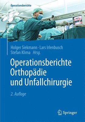 bokomslag Operationsberichte Orthopdie und  Unfallchirurgie