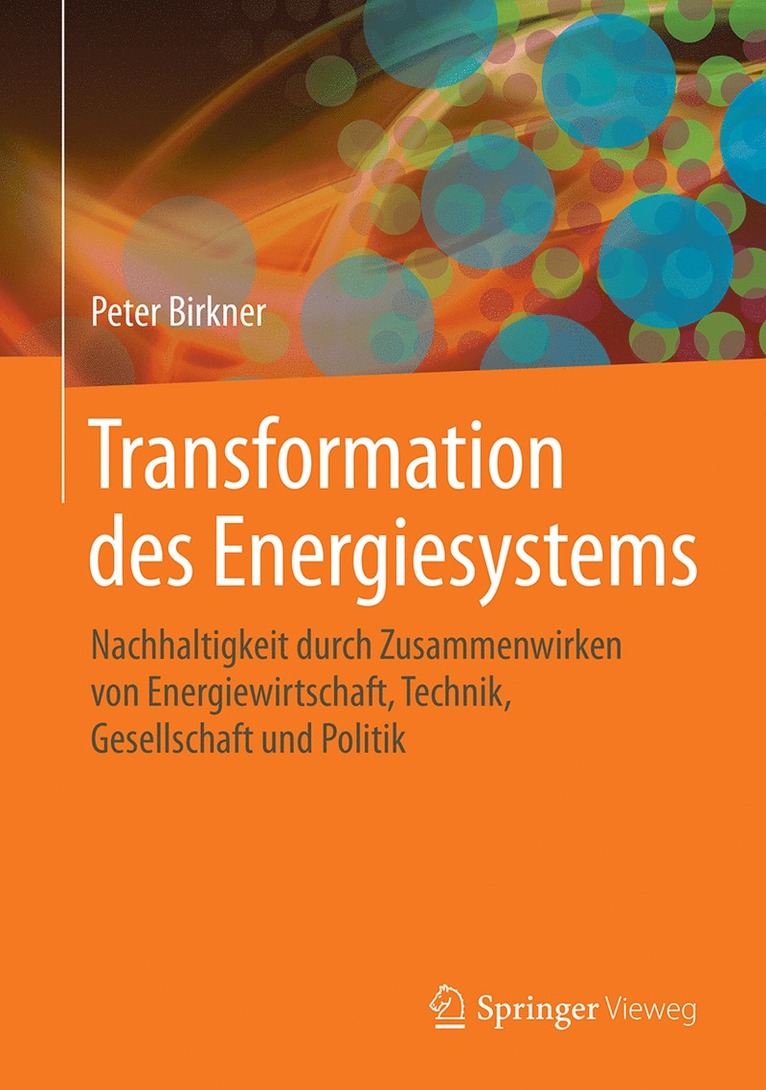Peter Birkner - Transformation des Energiesystems, Inbunden