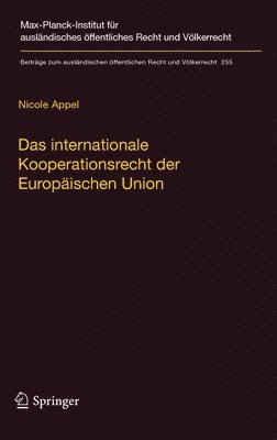 Das internationale Kooperationsrecht der Europischen Union 1
