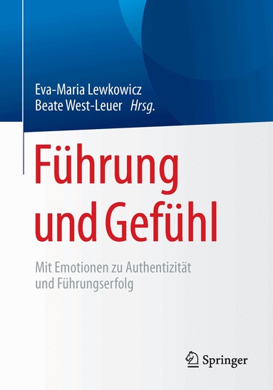 Eva-Maria Lewkowicz, Beate West-Leuer - Führung und Gefühl, Häftad
