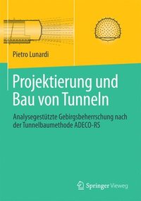 bokomslag Projektierung und Bau von Tunneln