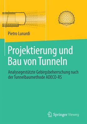 Projektierung und Bau von Tunneln 1