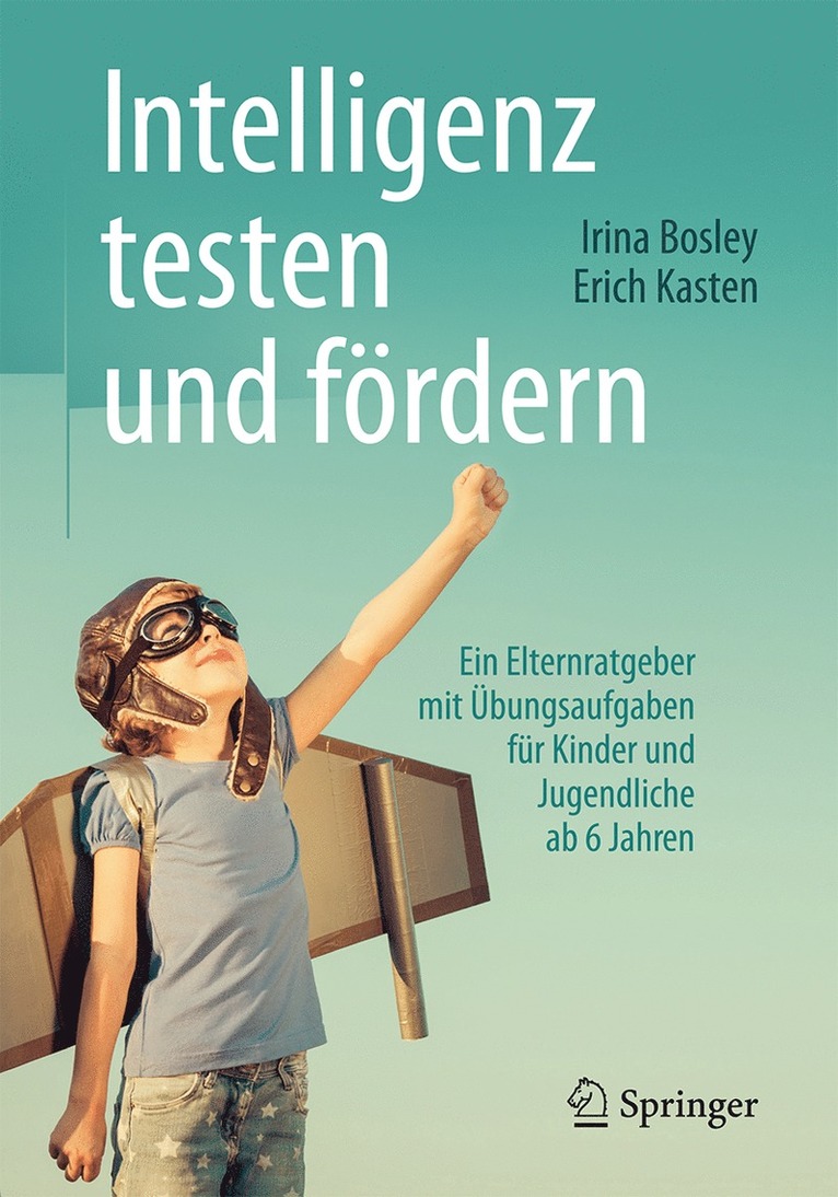 Irina Bosley, Erich Kasten - Intelligenz testen und fördern, Häftad