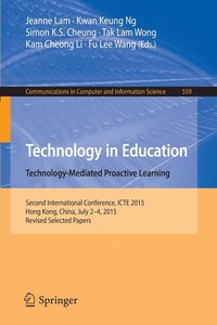 bokomslag Technology in Education. Technology-Mediated Proactive Learning
