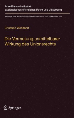 Die Vermutung unmittelbarer Wirkung des Unionsrechts 1