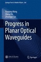 bokomslag Progress in Planar Optical Waveguides