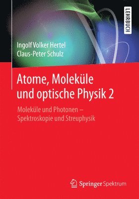 bokomslag Atome, Molekle und optische Physik 2