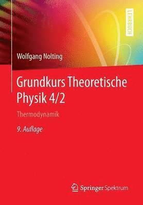 Wolfgang Nolting - Grundkurs Theoretische Physik 4/2, Häftad