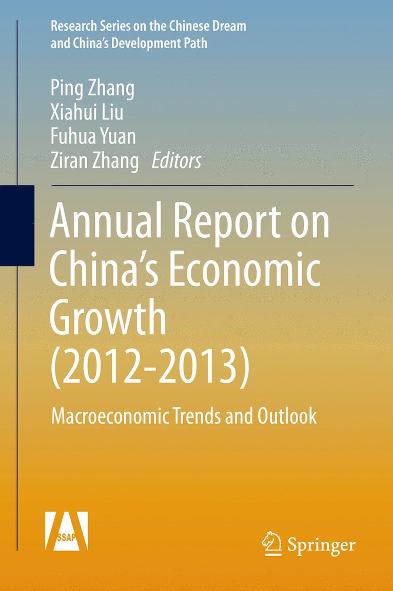 Ping Zhang, Xiahui Liu, Fuhua Yuan, Ziran Zhang - Annual Report on China’s Economic Growth, Inbunden