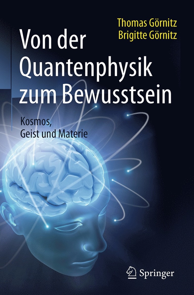 Von der Quantenphysik zum Bewusstsein 1