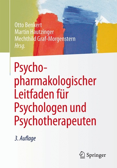 Otto Benkert, Martin Hautzinger, Mechthild Graf-Morgenstern - Psychopharmakologischer Leitfaden für Psychologen und Psychotherapeuten, Häftad