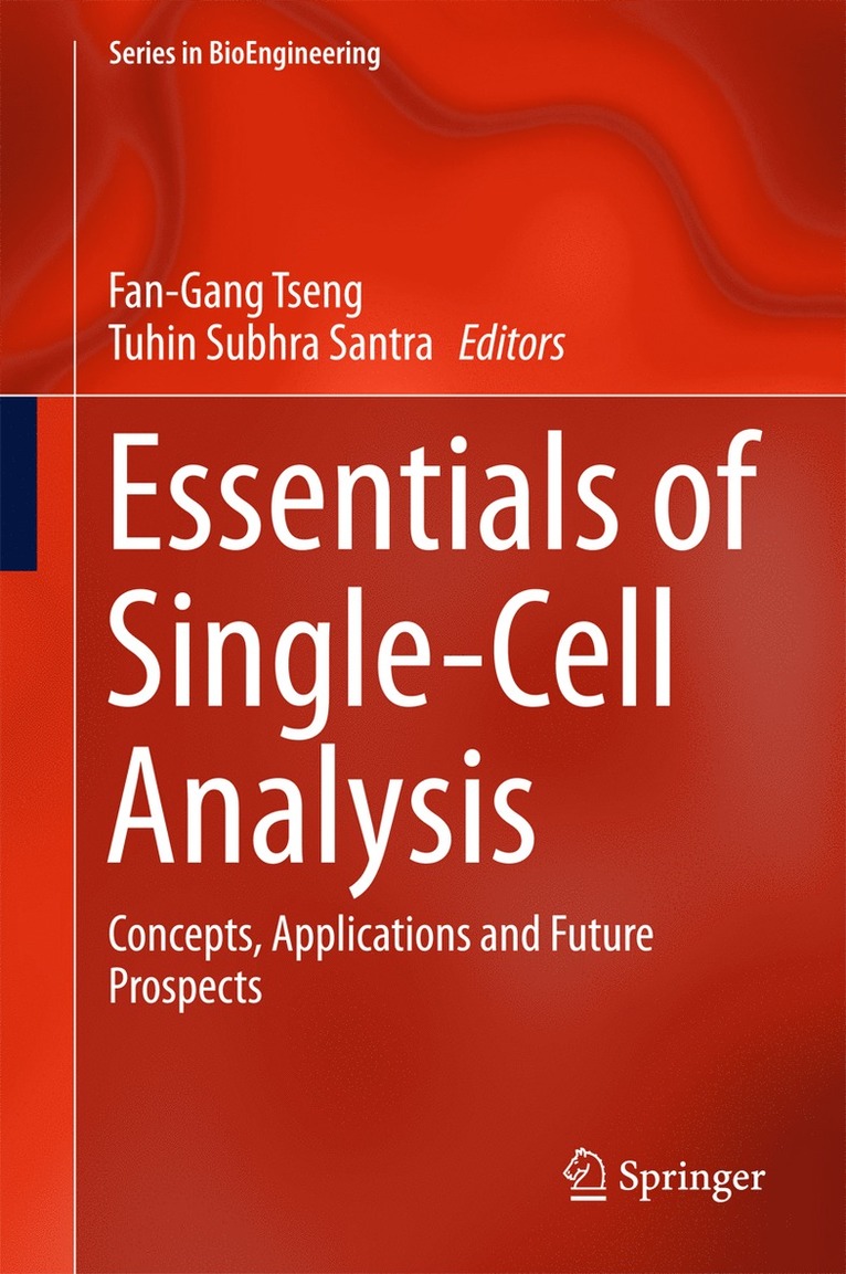 Fan-Gang Tseng, Tuhin Subhra Santra - Essentials of Single-Cell Analysis, Inbunden