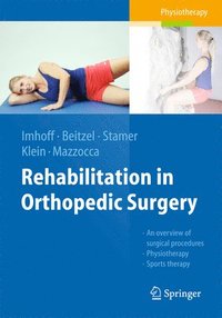 bokomslag Rehabilitation in Orthopedic Surgery