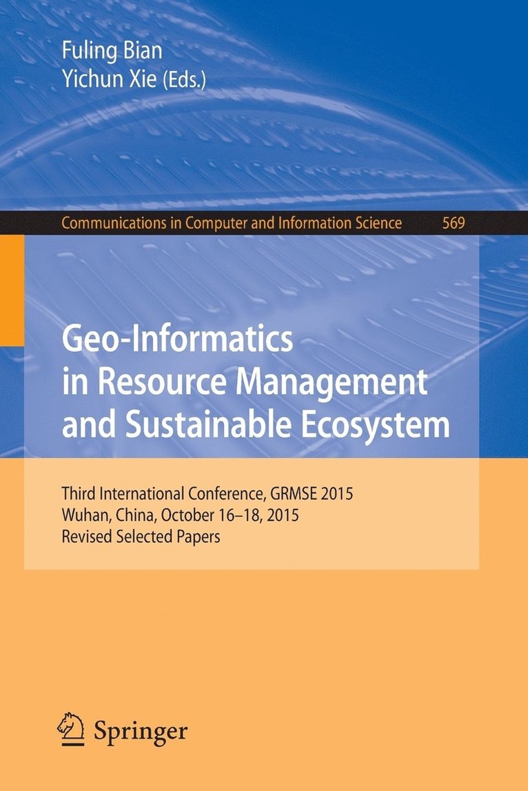 Geo-Informatics in Resource Management and Sustainable Ecosystem 1