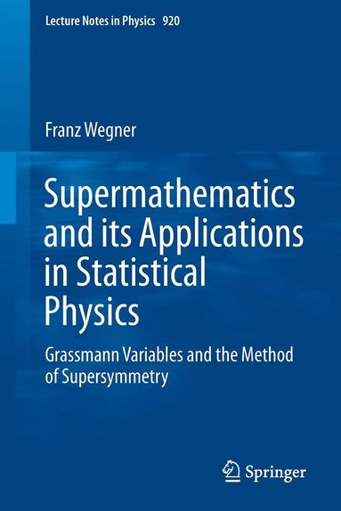 bokomslag Supermathematics and its Applications in Statistical Physics