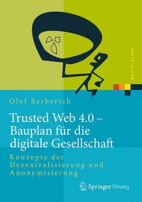 bokomslag Trusted Web 4.0 - Bauplan für die digitale Gesellschaft
