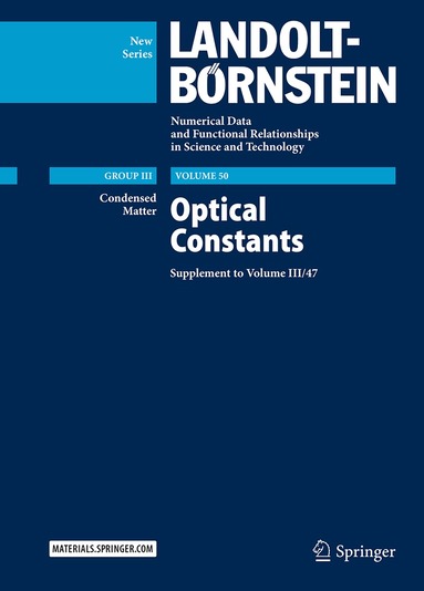 Christian Wohlfarth, M. D. Lechner - Optical Constants, Inbunden