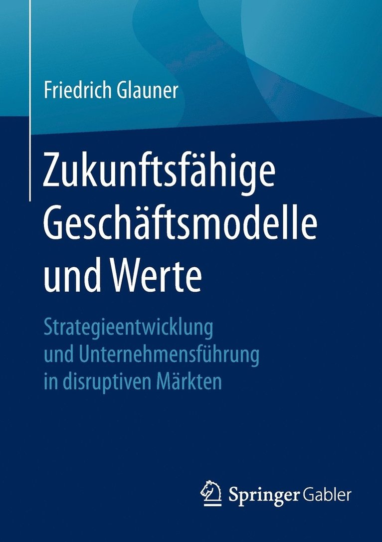 Zukunftsfähige Geschäftsmodelle und Werte 1