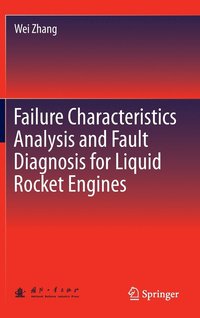 bokomslag Failure Characteristics Analysis and Fault Diagnosis for Liquid Rocket Engines