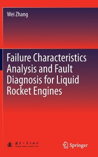 bokomslag Failure Characteristics Analysis and Fault Diagnosis for Liquid Rocket Engines